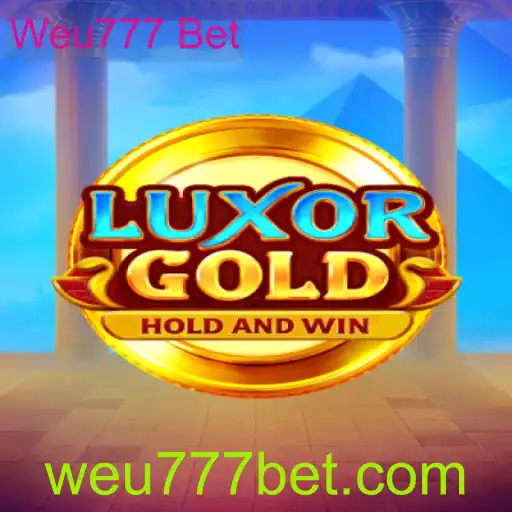 LuxorGold: Descubra o Tesouro de Luxor com o Weu777 Bet