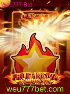 Descubra o Universo de FruitrNovaSupe30 e Atraia Sorte com Weu777 Bet