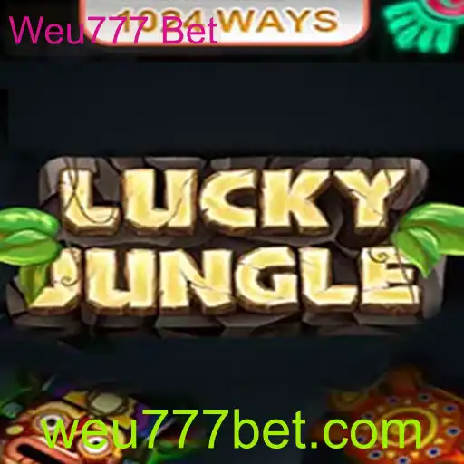 Descubra o Empolgante Mundo de LuckyJungle1024 e a Experiência Weu777 Bet
