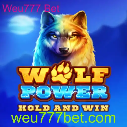 Descubra o Fascinante Mundo de WolfPower e Como Jogar com Weu777 Bet