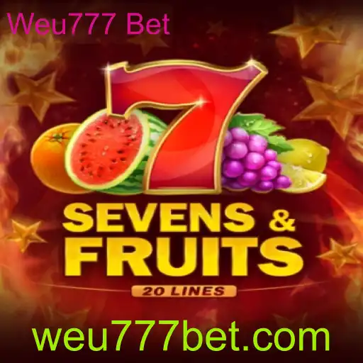 Descubra o Fascinante Mundo de SevensFruits20 com Weu777 Bet